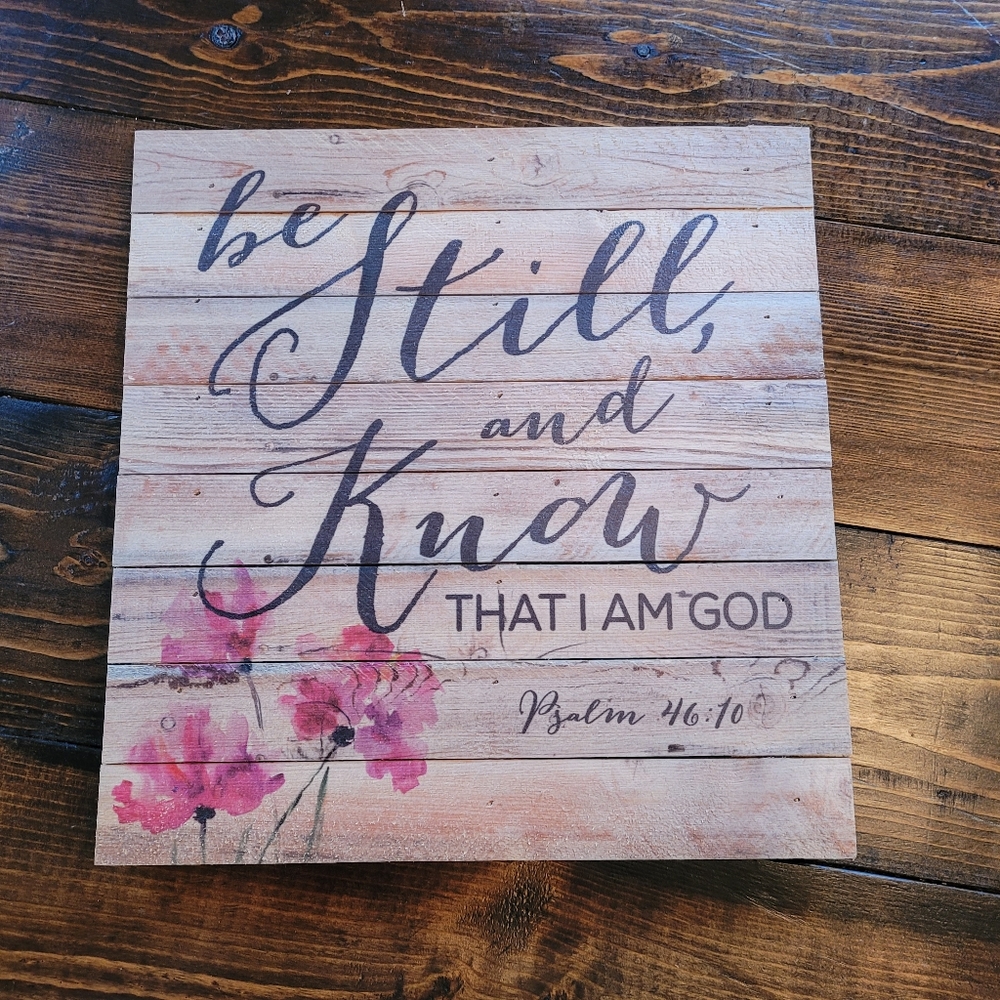 Be Still and Know scripture wood art hanging
